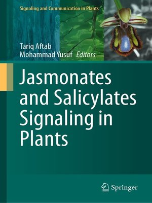 cover image of Jasmonates and Salicylates Signaling in Plants